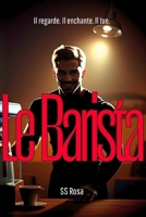 Le Barista (French Edition) B0DY7GD1CG Book Cover