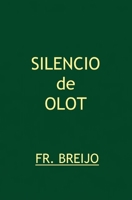 Silencio de OLOT: Celador de la muerte (Crimen y Asesinatos) (Spanish Edition) B0GWNB6X71 Book Cover