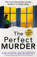 The Perfect Murder: A completely gripping psychological thriller with a jaw-dropping twist 1837002266 Book Cover