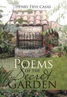 Poems of the Secret Garden: Poemas del Jardin Secreto 1462898572 Book Cover