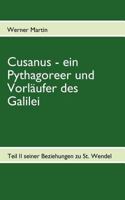 Cusanus - ein Pythagoreer und Vorläufer des Galilei: Teil II seiner Beziehungen zu St. Wendel 3842361793 Book Cover