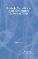 Anabolic Steroids 041528029X Book Cover