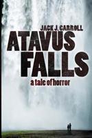 Atavus Falls 1537052292 Book Cover