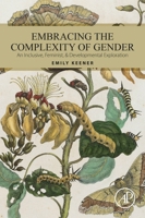 The Complexity of Gender 0443364869 Book Cover