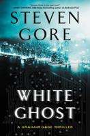 White Ghost: A Graham Gage Thriller 0062025082 Book Cover