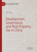 Development, Governance, and Real Property Tax in China 3319955276 Book Cover