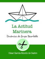 La actitud marinera B09GTDN139 Book Cover