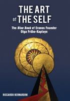 The Art of the Self: The Blue Book of Eranos Founder Olga Fröbe-Kapteyn 168503618X Book Cover