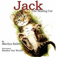 Jack The Healing Cat 0981923852 Book Cover