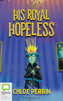 His Royal Hopeless 1867575213 Book Cover