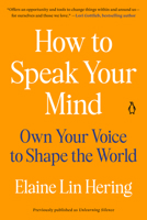 How to Speak Your Mind: Own Your Voice to Shape the World 0593653629 Book Cover