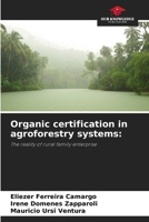 Organic certification in agroforestry systems 6207260090 Book Cover