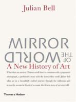 Mirror of the World: A New History of Art 0500238375 Book Cover
