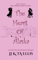 The Heart of Alaska (A Sunset Destiny Romance) B0G524TDZJ Book Cover