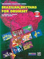 Brazilian Rhythms for Drumset (with CD) 0769209874 Book Cover