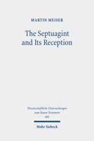 The Septuagint and Its Reception: Collected Essays 3161549171 Book Cover