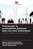 Promouvoir la praticabilité piétonne dans les rues historiques (French Edition) 6209920616 Book Cover