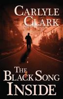 The Black Song Inside 1477849165 Book Cover