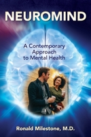 Neuromind: A Contemporary Approach to Mental Health 1977257291 Book Cover