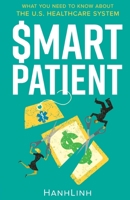 Smart Patient 1636765564 Book Cover