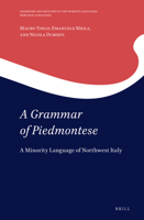 A Grammar of Piedmontese: A Minority Language of Northwest Italy 9004544054 Book Cover