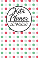 Kita Planer 2019 / 2020: Erzieherplaner 2019 2020 - Terminkalender A5, Kindergarten & Kita Planer, Kalender 1689341742 Book Cover