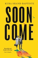 Soon Come B0FSJRTST7 Book Cover