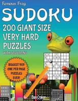 Famous Frog Sudoku 200 Giant Size Very Hard Puzzles Biggest 9 X 9 One Per Page Puzzles Ever!: A Giant Puzzle Series Book 1537133594 Book Cover