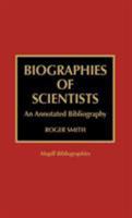 Biographies of Scientists 0810833840 Book Cover