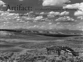 Artifact: A Cultural Geography of Wyoming 1928786030 Book Cover