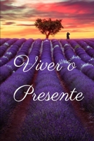 Viver o Presente B09W46R76V Book Cover