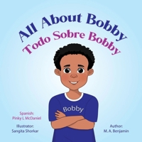 All About Bobby: Todo Sobre Bobby 1807023664 Book Cover