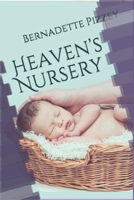 Heaven's Nursery 1076422020 Book Cover