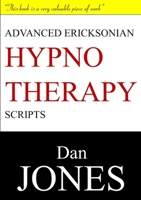 Advanced Ericksonian Hypnotherapy Scripts 1326916645 Book Cover