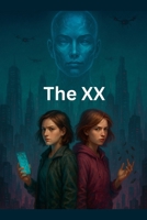 The XX B0FBRM45YF Book Cover