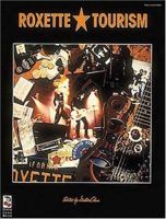 Roxette - Tourism 0895247291 Book Cover
