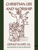 Christian Life and Worship 196530351X Book Cover