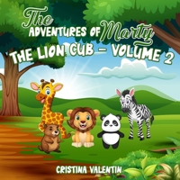 The Adventures of Marty the Lion Cub-Volume 2 1966865872 Book Cover