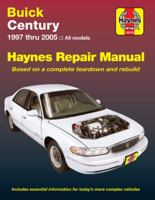 Buick Century, 1997 Thru 2005 (Haynes Repair Manual) 1563926288 Book Cover