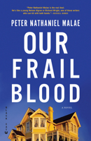 Our Frail Blood 0802120784 Book Cover