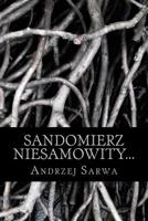 Sandomierz niesamowity...: ...zjawy, duchy, upiory 1975970020 Book Cover