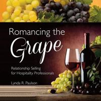 Romancing the Grape 0962803901 Book Cover