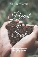 Heart & Soil: A Christian Romance Blue Ridge Series Book 1 B08CPHH4XH Book Cover