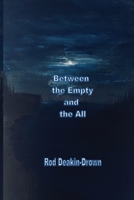 Between the Empty and the All 1774030543 Book Cover