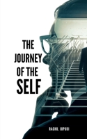 The Journey of the Self: Author my self B0F5CZKPCJ Book Cover