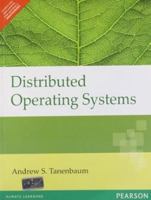Distributed Operating Systems, 1e 8177581791 Book Cover