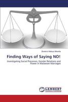 Finding Ways of Saying No! 3847372963 Book Cover