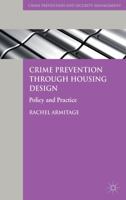 Crime Prevention Through Housing Design: Policy and Practice 0230356176 Book Cover