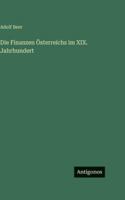 Die Finanzen Österreichs im XIX. Jahrhundert 338646310X Book Cover
