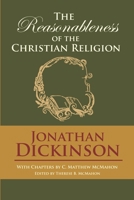 The Reasonableness of the Christian Religion 1626634270 Book Cover
